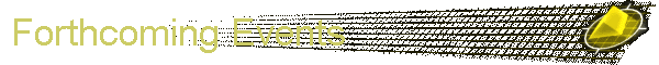 Forthcoming Events